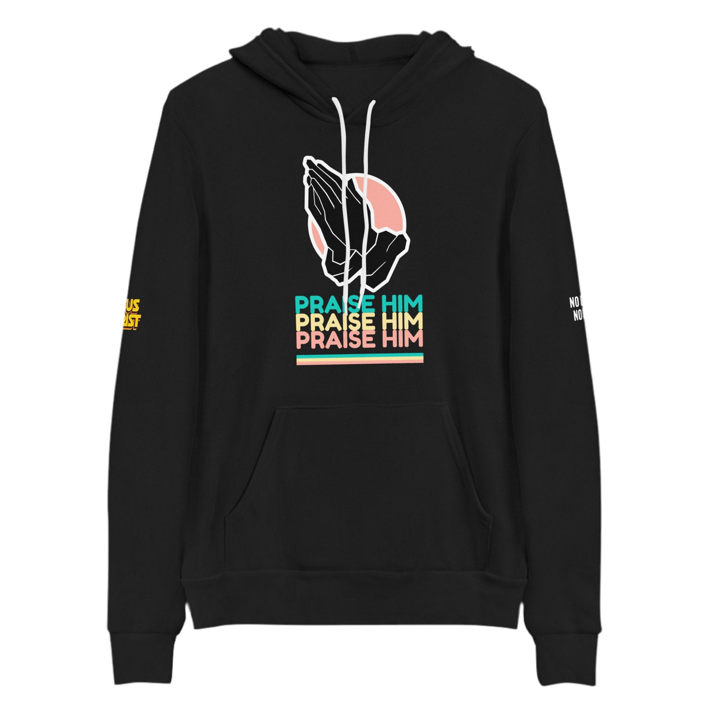 Praise Him Hoodie